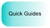 Quick Guides